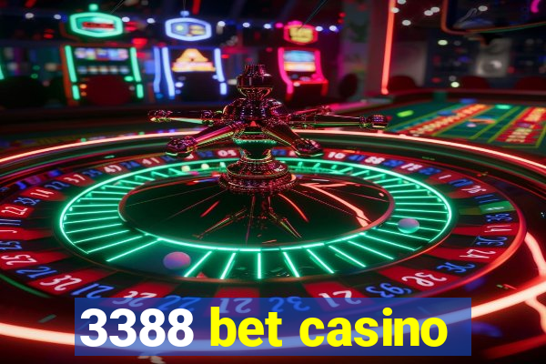 3388 bet casino